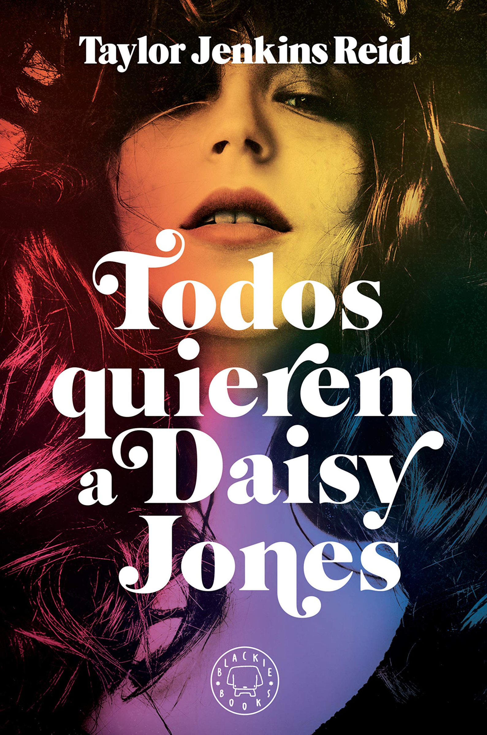 Todos Quieren a Daisy Jones - Taylor Jenkins Reid-0