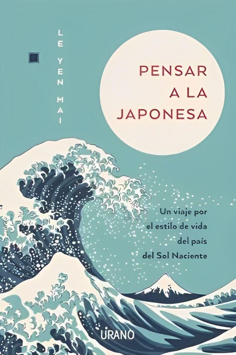 Pensar a la Japonesa - Le Yen Mai - Urano-1