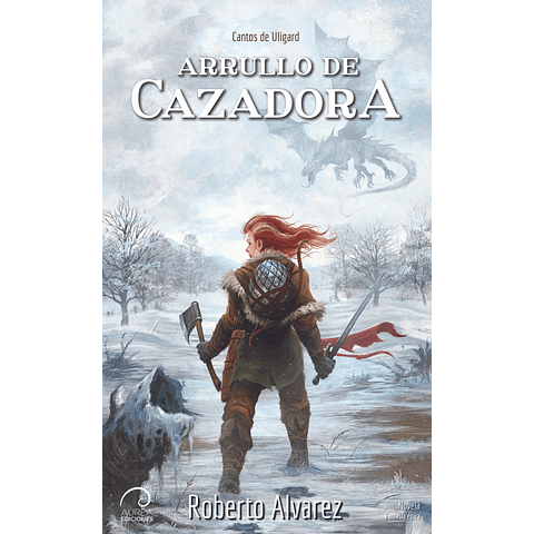 Cantos de Uligard: Arrullo de Cazadora-0