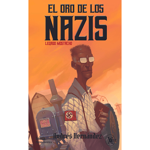 Legado Mostacho: El Oro de los Nazis-0