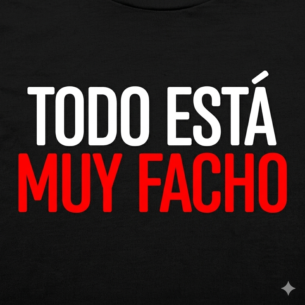 Polera Negra Todo Está Muy Facho Estampada 100% Algodón estilo-1