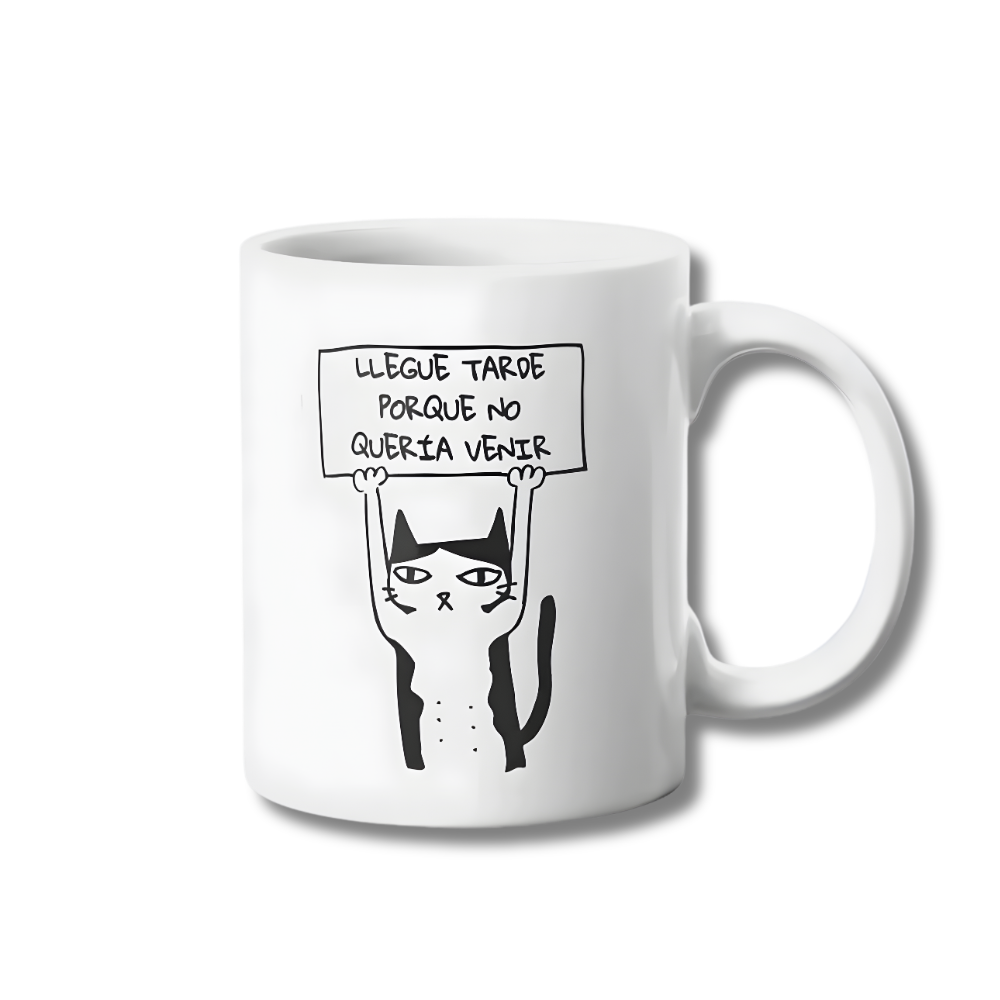 Taza Llegue Tarde Porque No Queria Venir Tazon 325ml-1