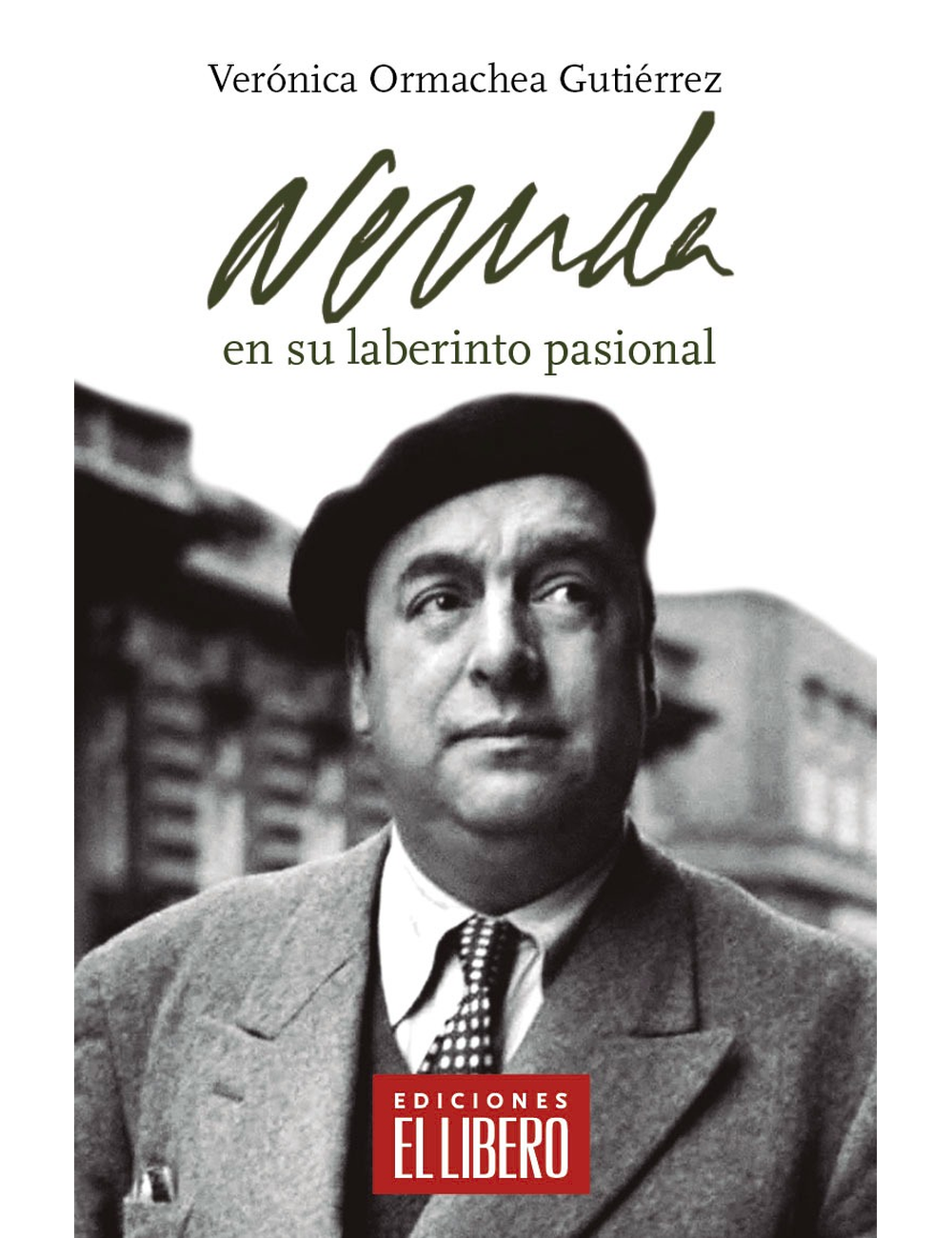 Neruda en su Laberinto Pasional-0