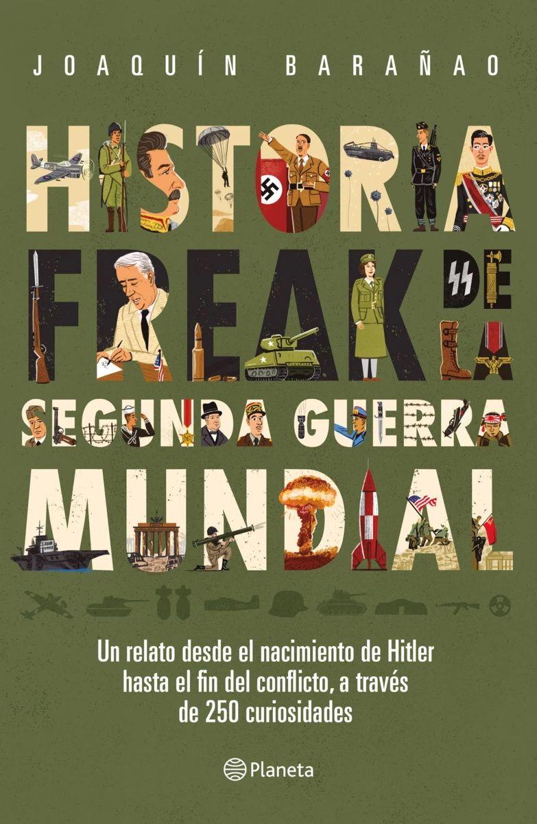 Historia Freak De La Segunda Guerra Mundial-0