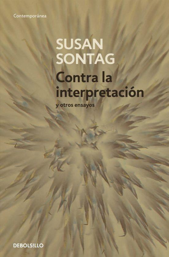 Contra La Interpretacion Y Otros Ensayos-0