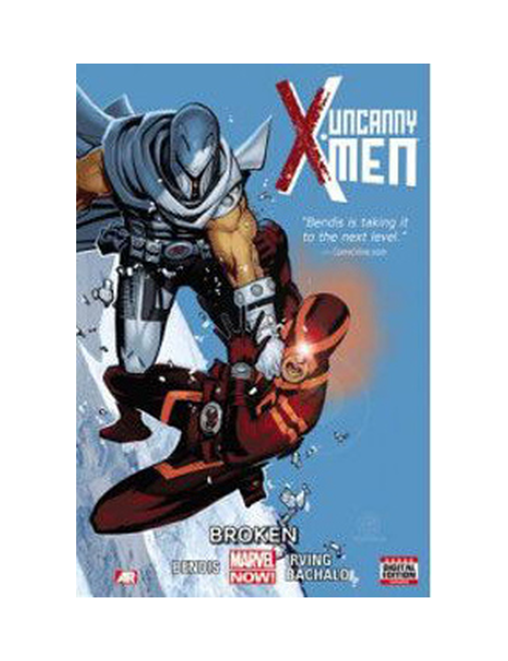 UNCANNY X-MEN VOLUME 2: BROKEN (MARVEL N-0