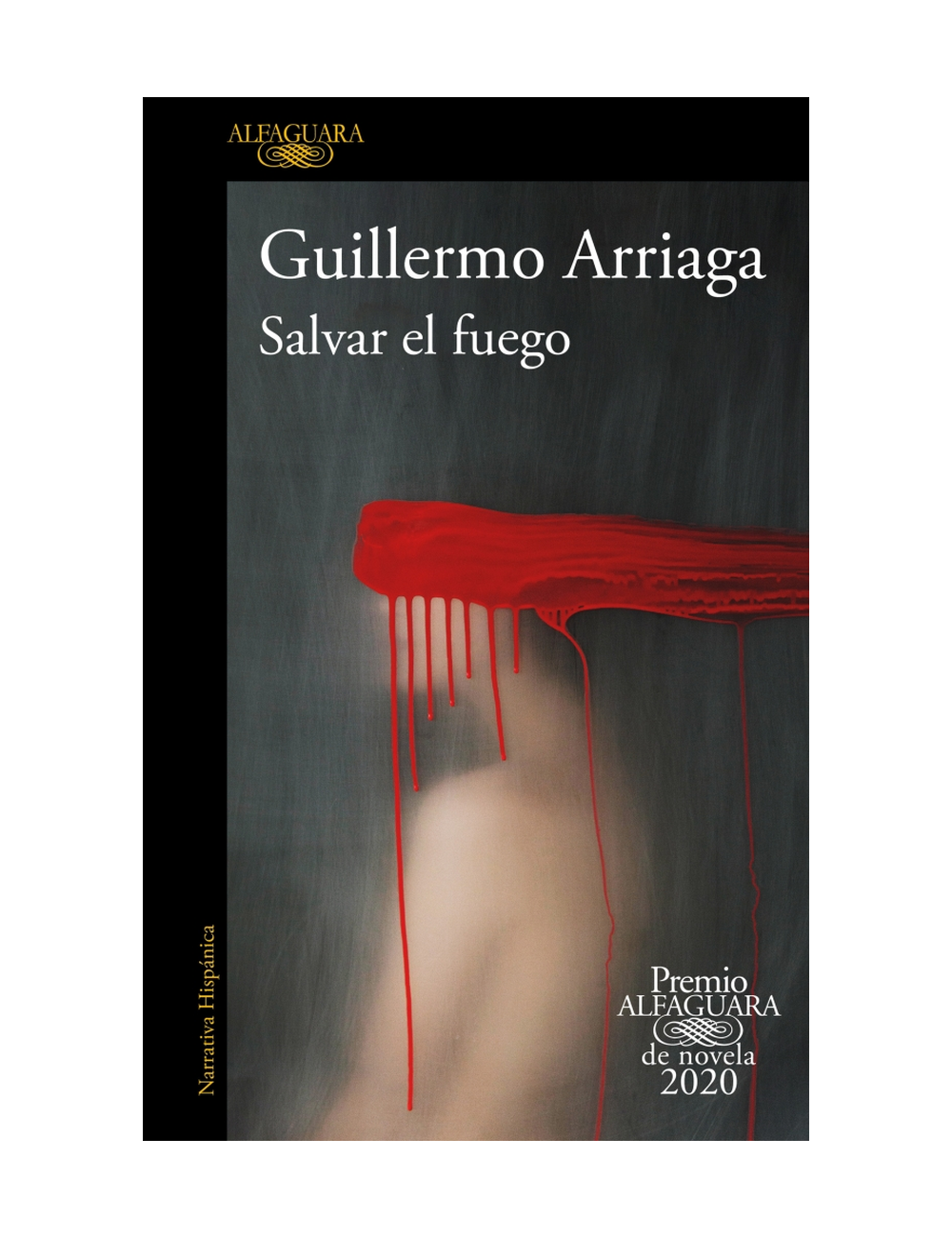 Salvar el Fuego (Premio Alfaguara 2020)-0