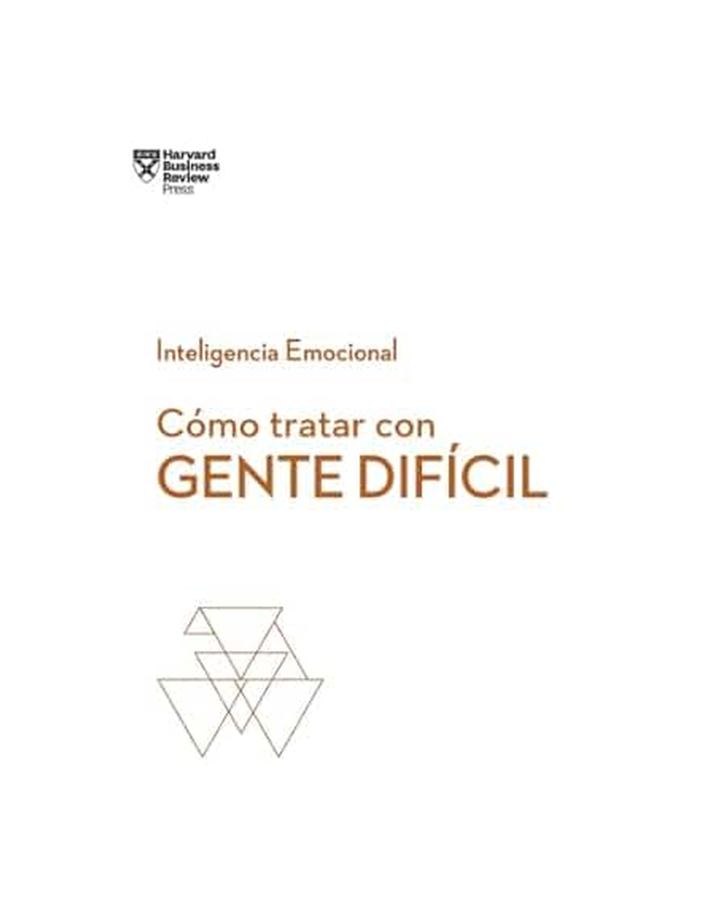 COMO TRATAR CON GENTE DIFICIL. SERIE INT-0