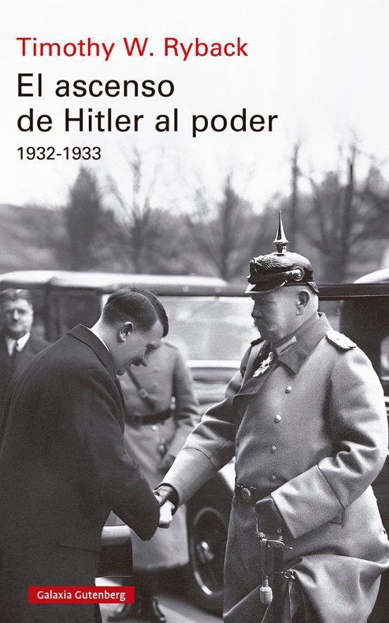 El Ascenso De Hitler Al Poder 1932-1933-0