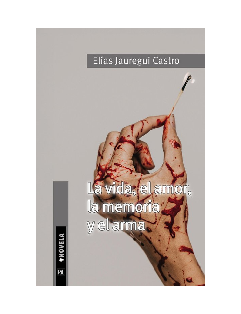 LA VIDA, EL AMOR, LA MEMORIA Y EL ARMA-0