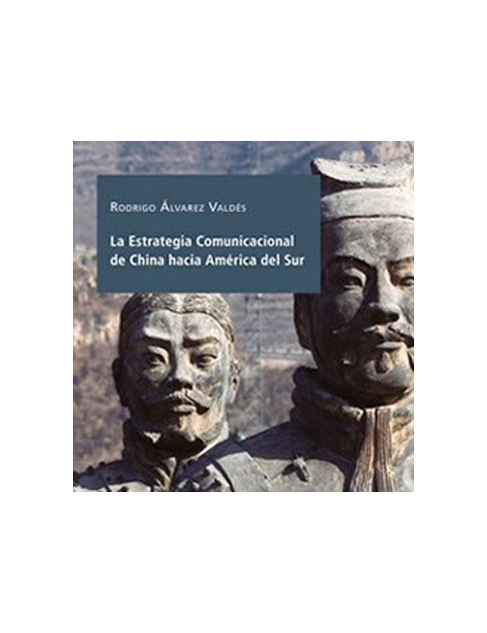 LA ESTRATEGIA COMUNICACIONAL DE CHINA HA-0