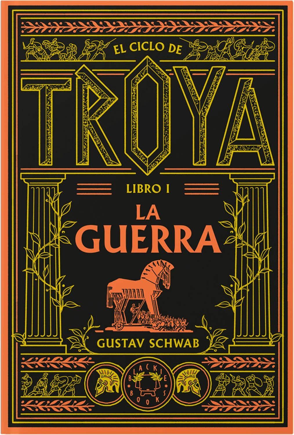 La Guerra (Ciclo De Troya #1)-0