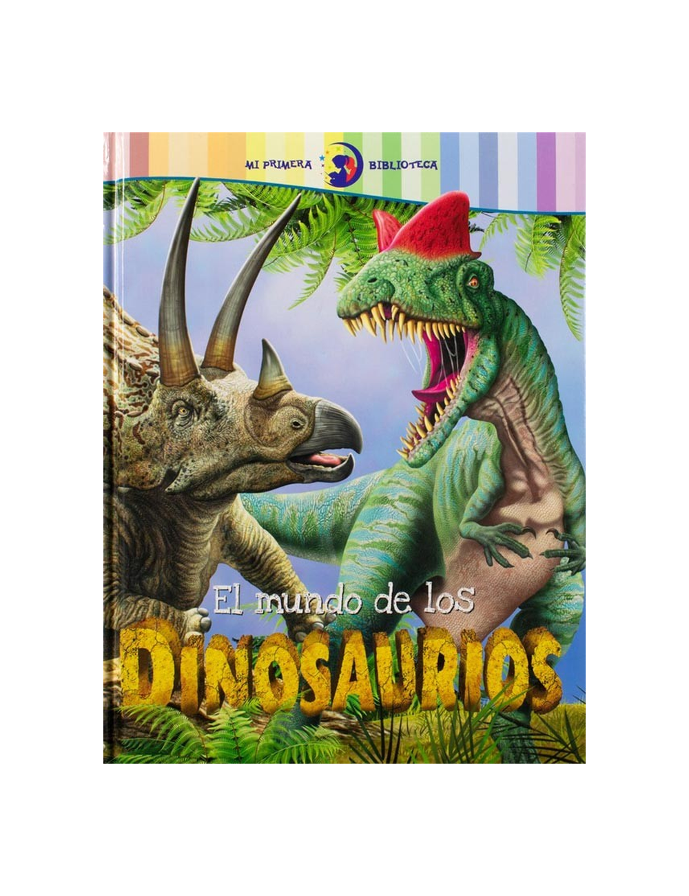 MI PRIMERA BIBLIOTECA: EL MUNDO DE LOS D-0