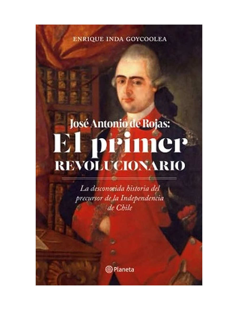 José Antonio Rojas: el Primer Revolución-0