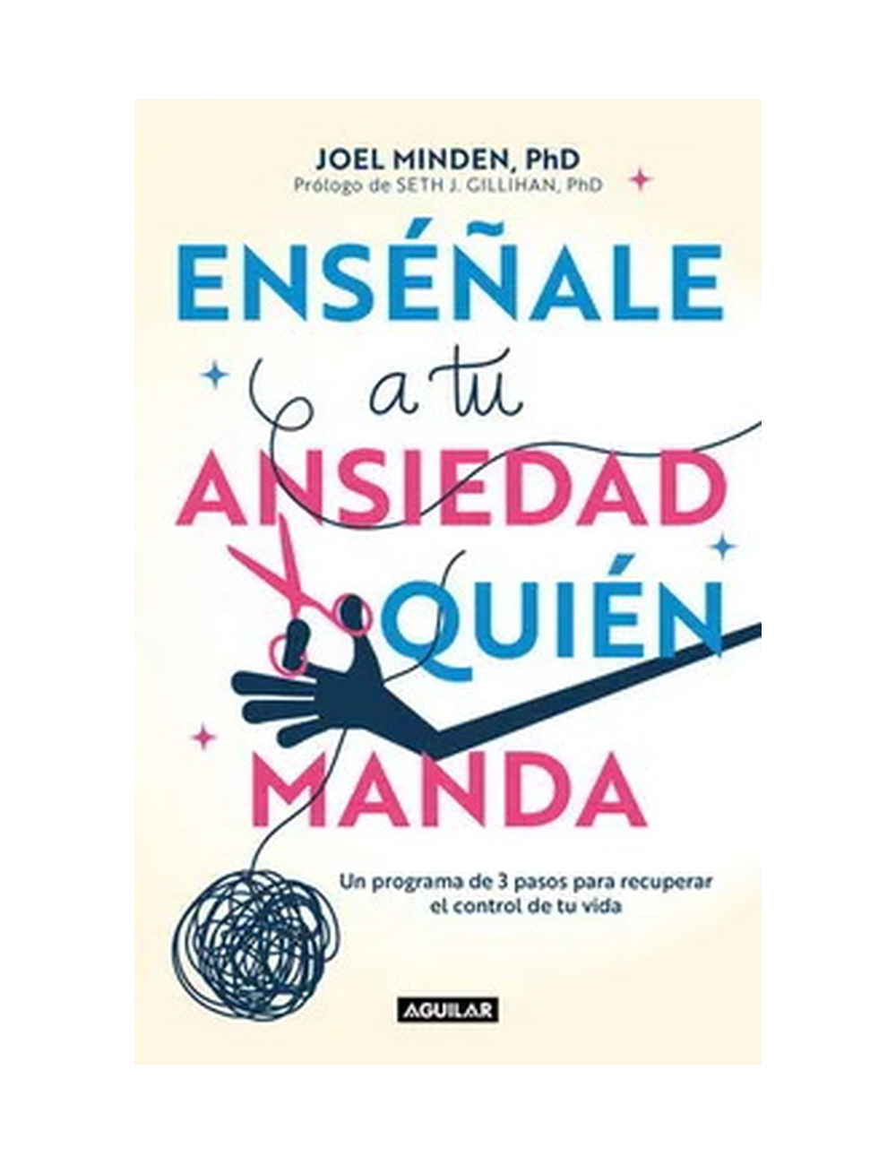 ENSEÑALE A TU ANSIEDAD QUIEN MANDA-0
