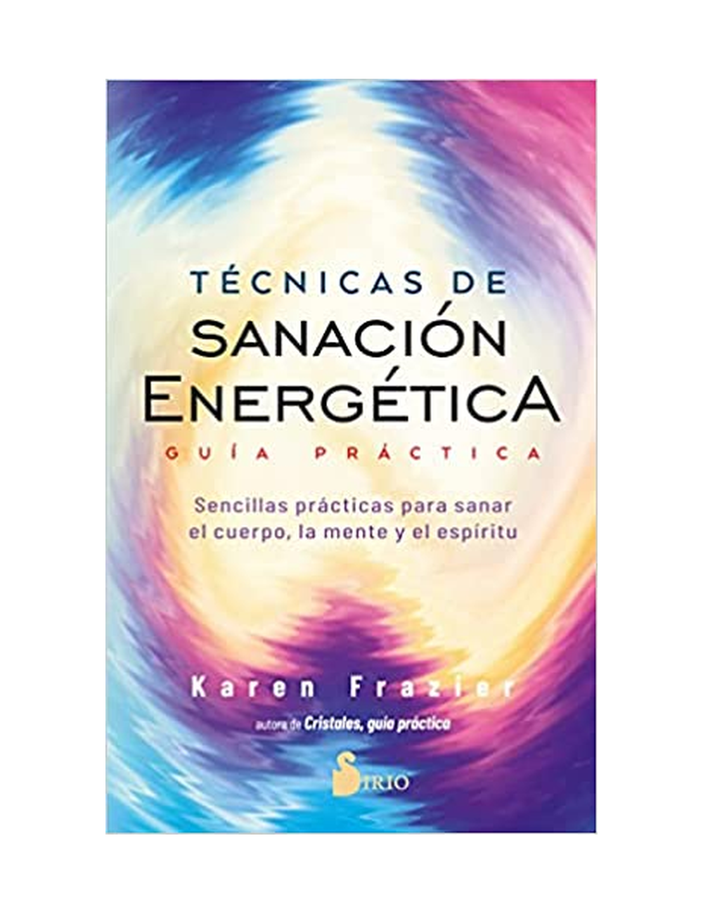 TECNICAS DE SANACION ENERGETICA. GUIA PR-0
