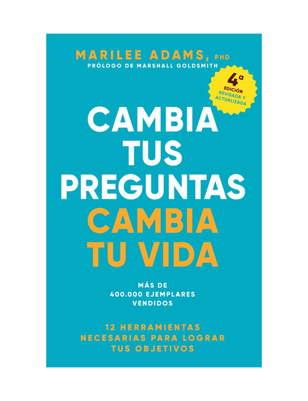 CAMBIA TUS PREGUNTAS, CAMBIA TU VIDA-0