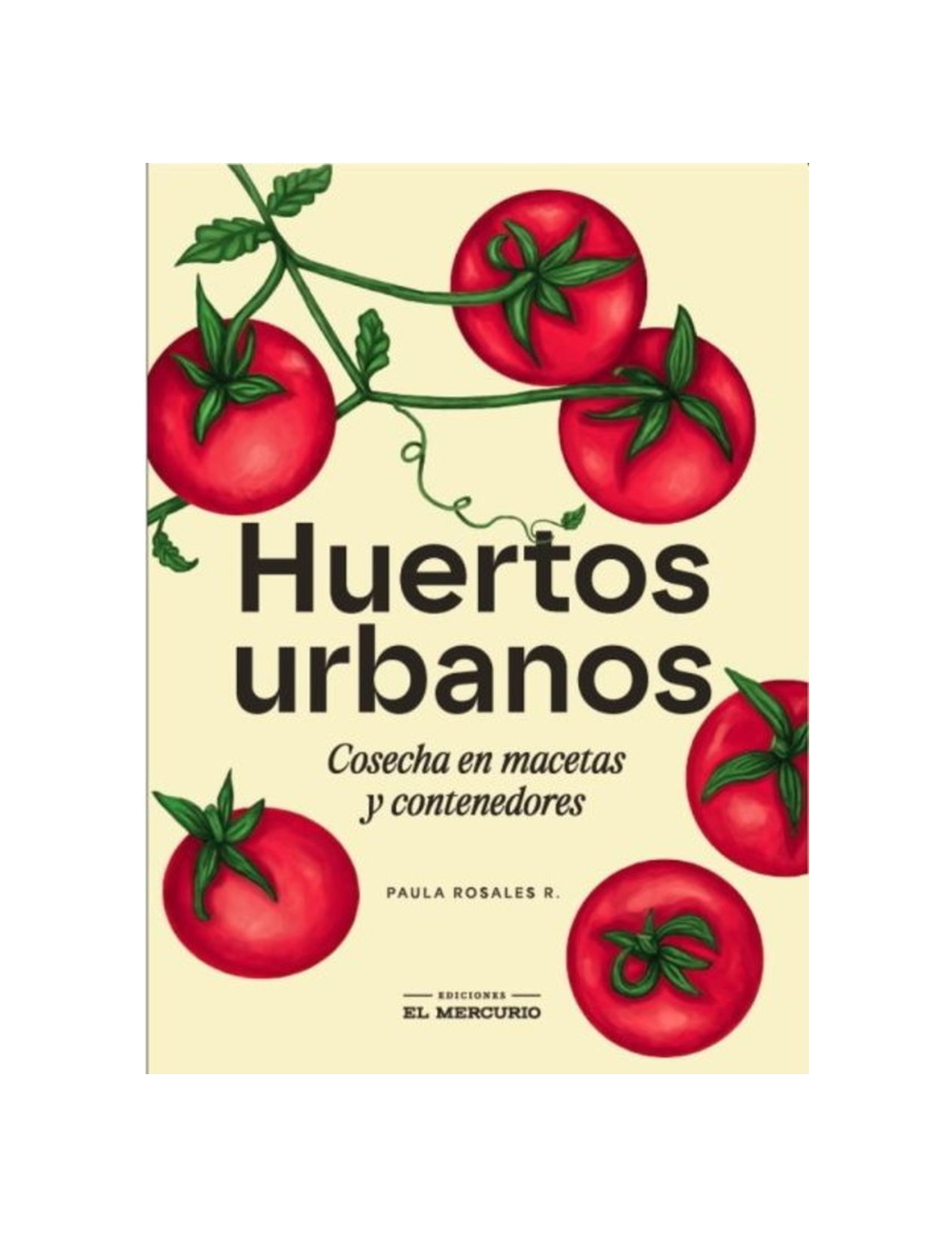HUERTOS URBANOS. COSECHA EN MACETA Y CON-0