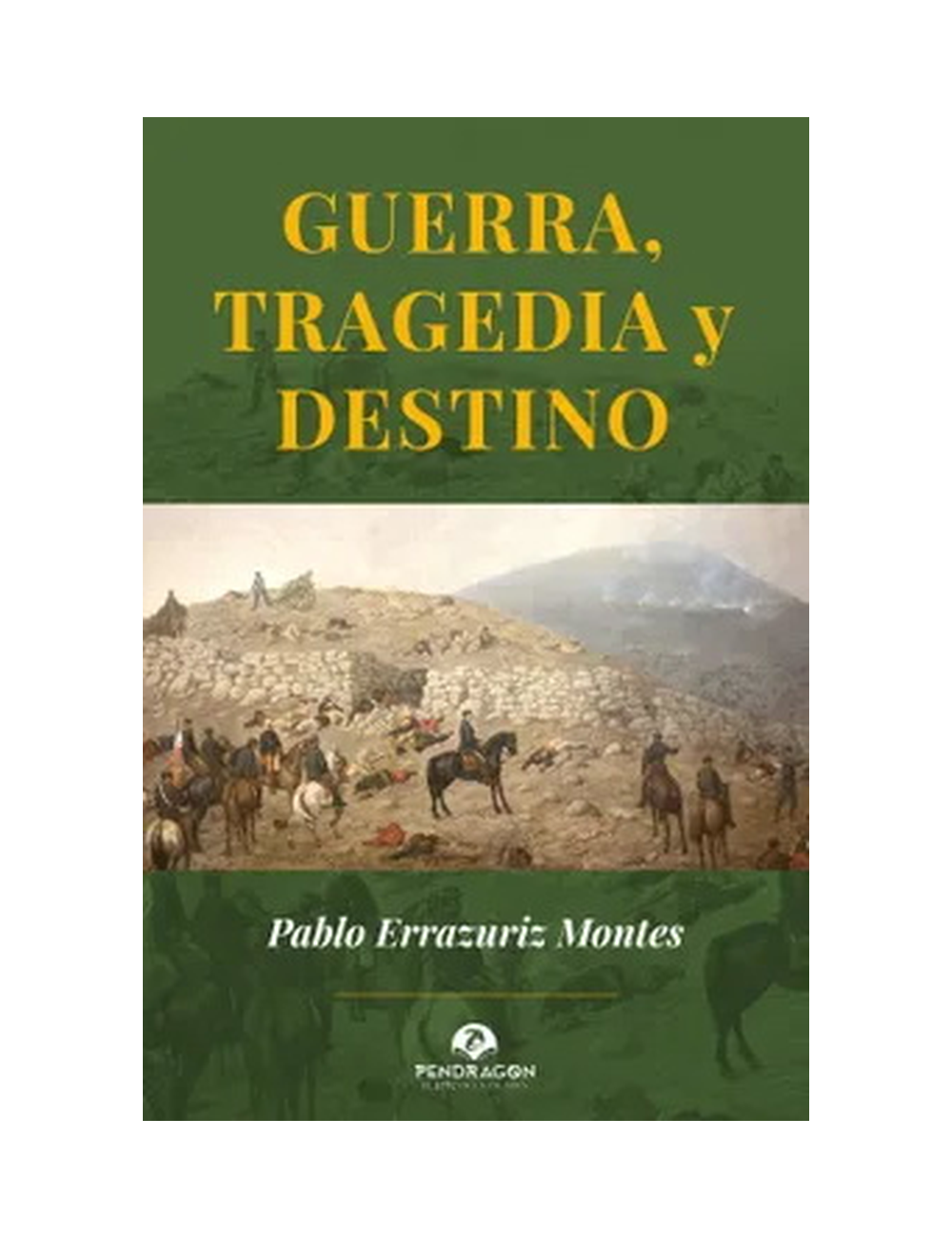 GUERRA, TRAGEDIA Y DESTINO-0