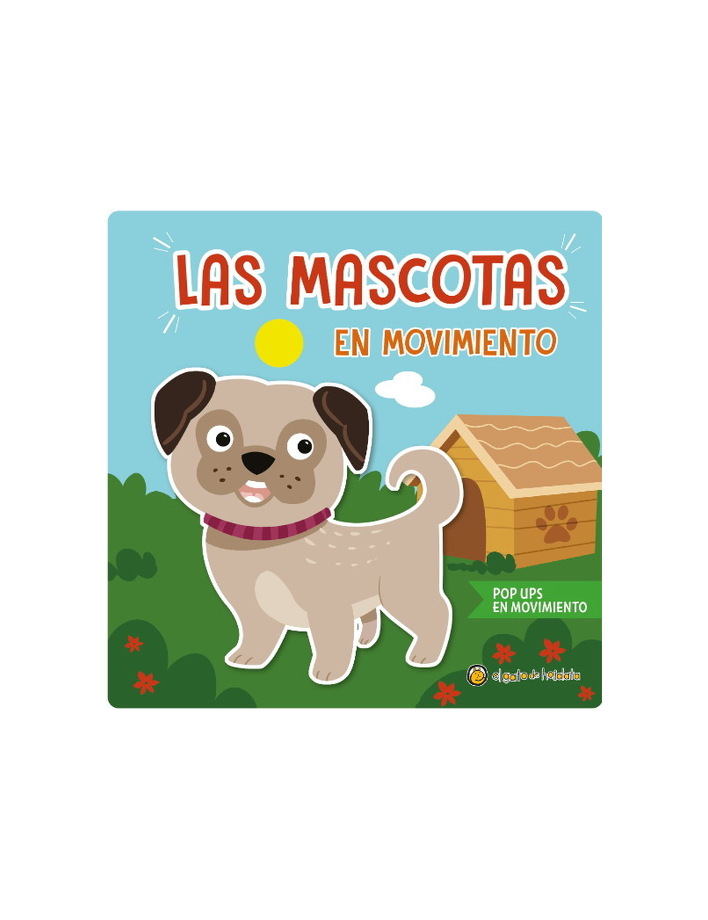 LAS MASCOTAS EN MOVIMIENTO POP UPS-0