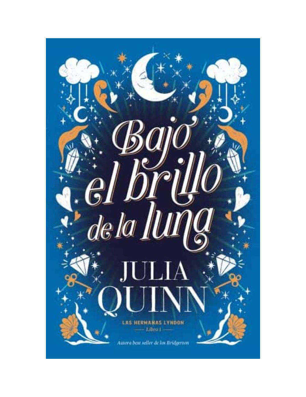 BAJO EL BRILLO DE LA LUNA (LAS HERMANAS-0