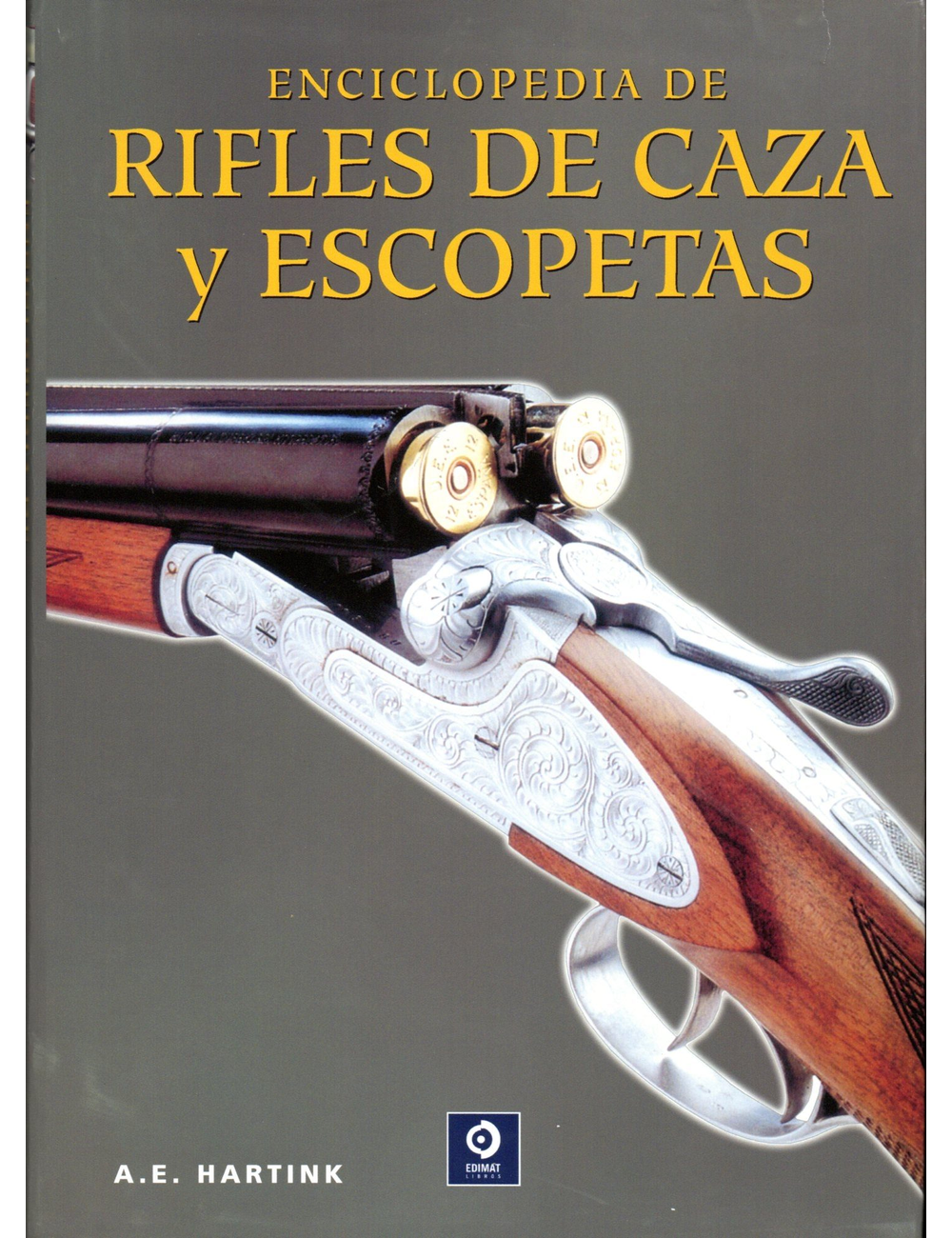 ENCICLOPEDIA DE RIFLES DE CAZA Y ESCOPET-0