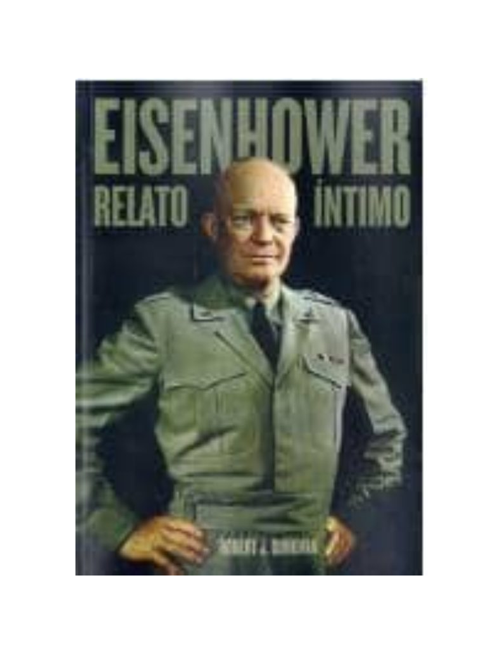 Eisenhower Relato Intimo-0