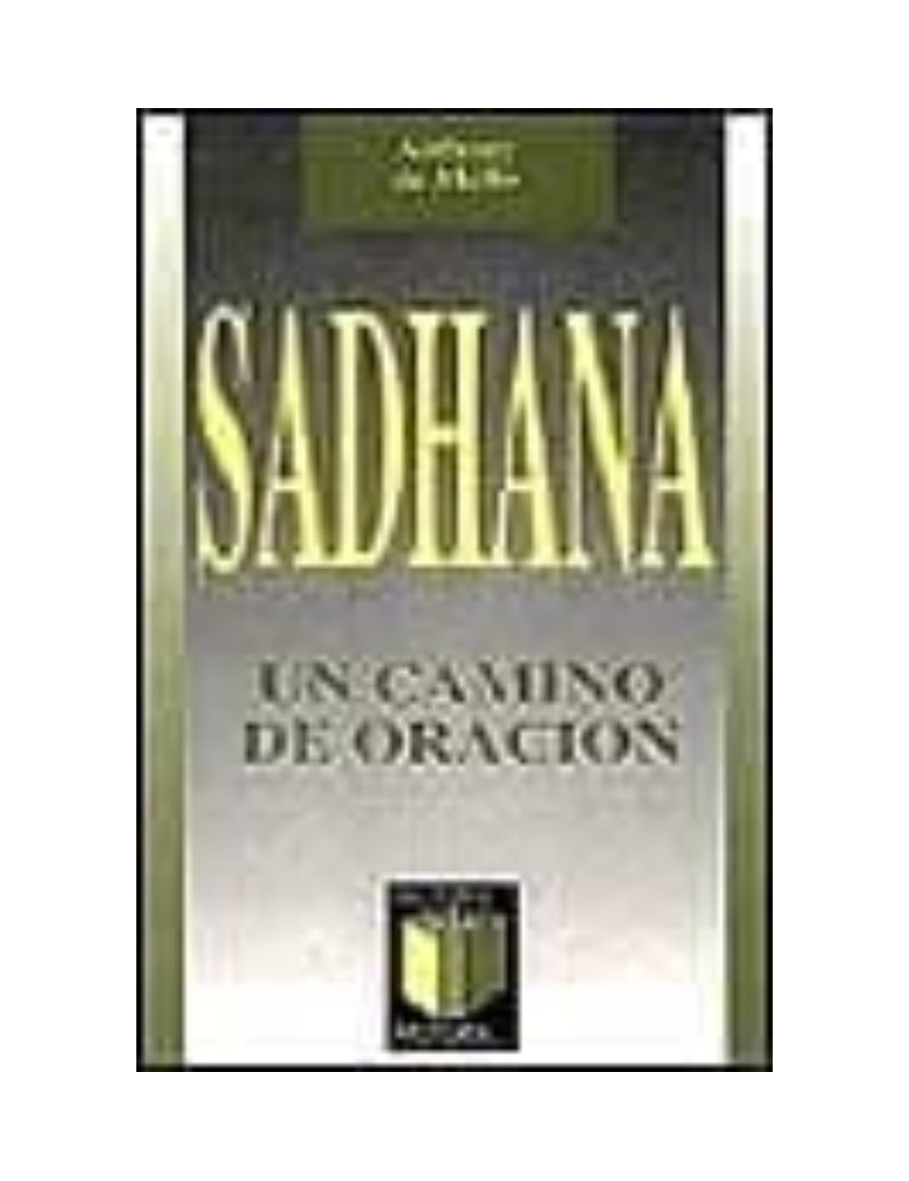 Sadhana un Camino de Oración-0