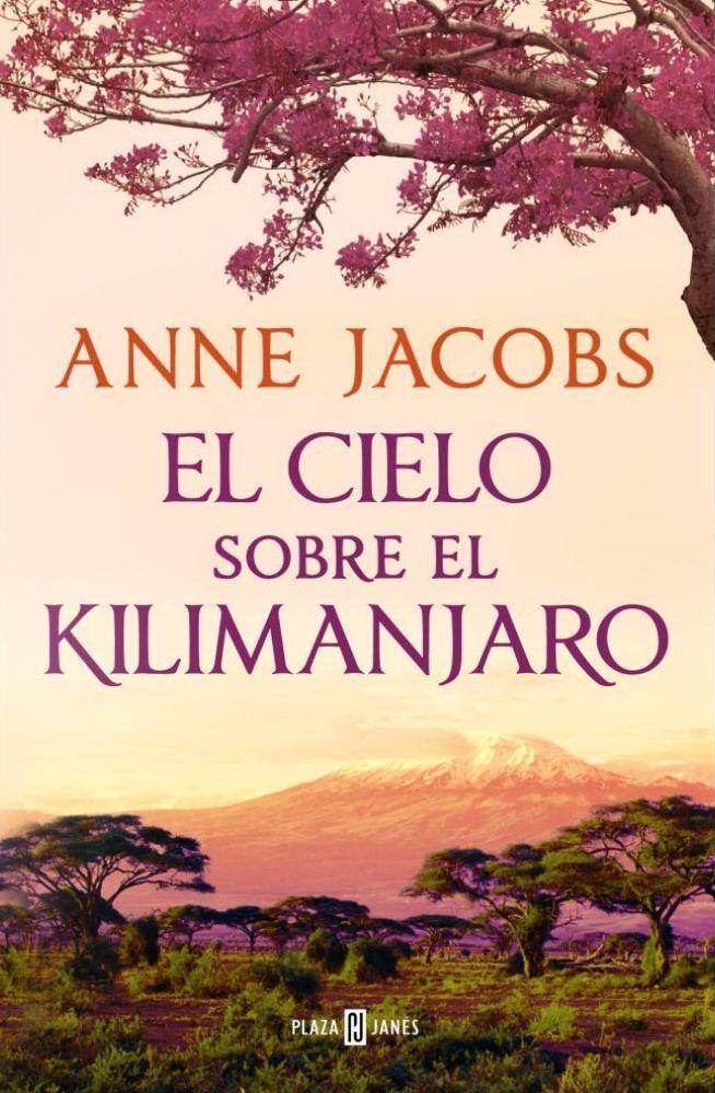 Cielo Sobre El Kilimanjaro (Sueños De Africa #1)-0