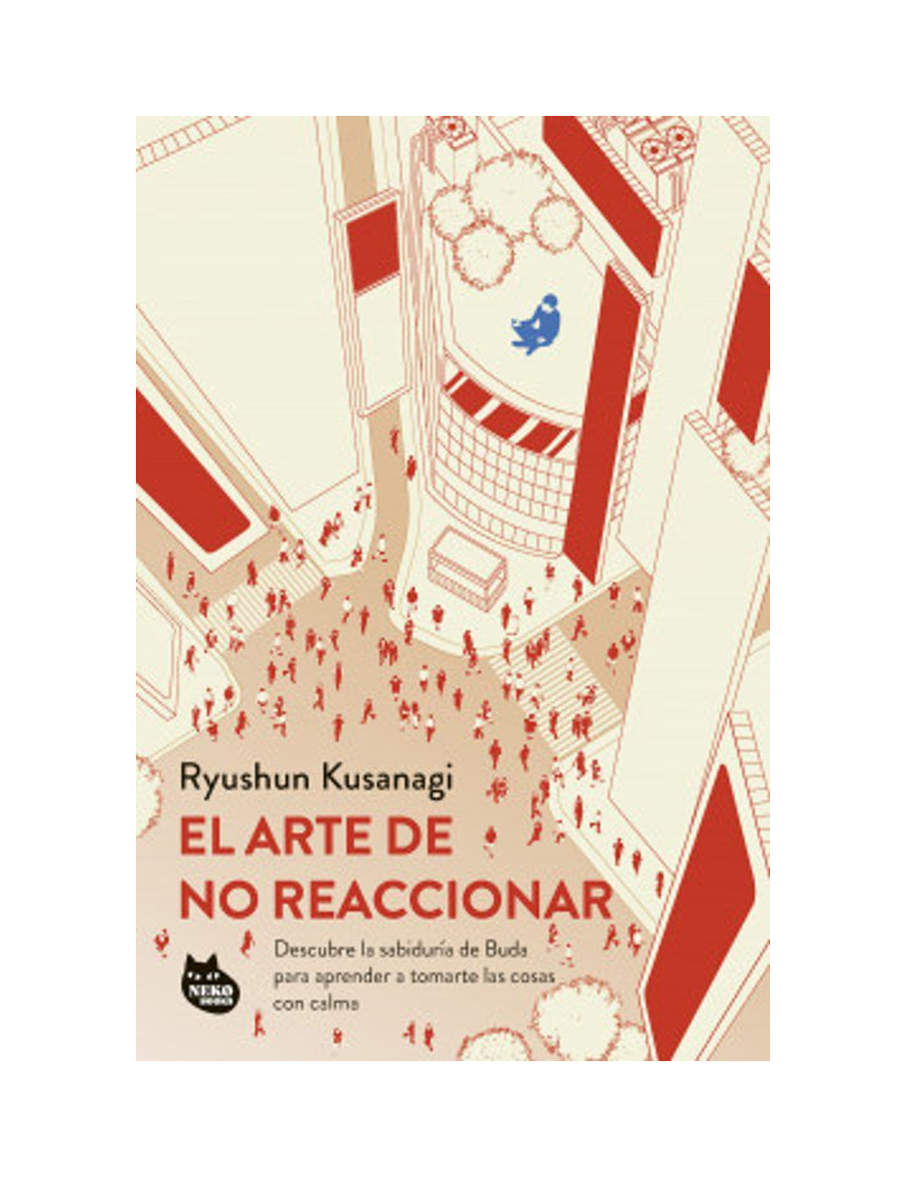 El Arte de no Reaccionar-0