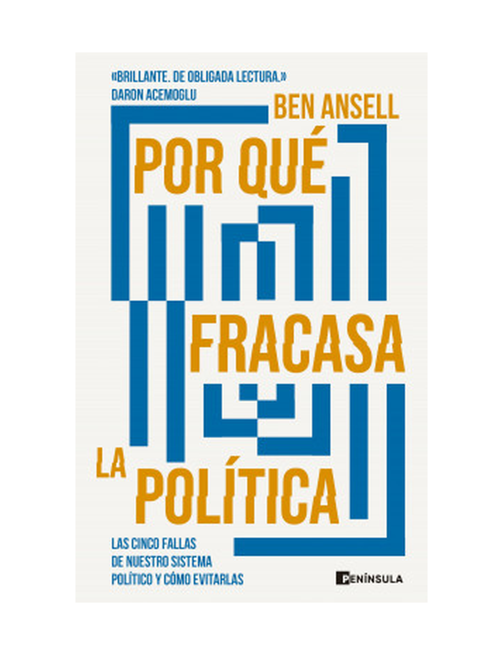 POR QUE FRACASA LA POLITICA-0
