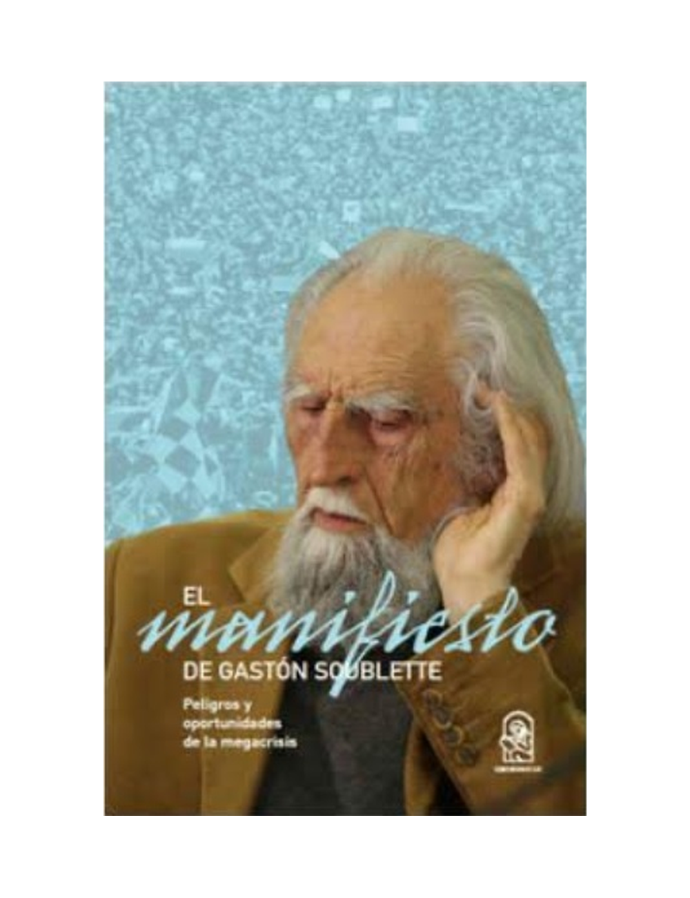 MANIFIESTO. PELIGROS Y OPORTUNIDADES DE-0