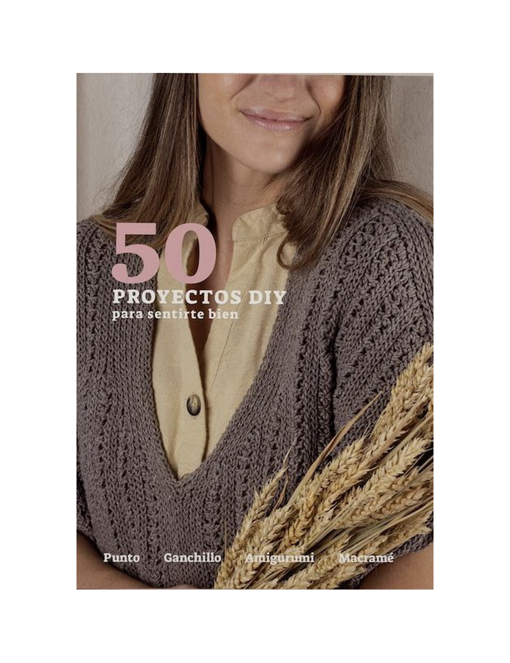 50 PROYECTOS DIY PARA SENTIRTE BIEN-0