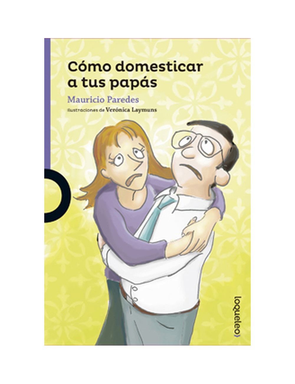 Cómo Domesticar a tus Papas N.e.-0