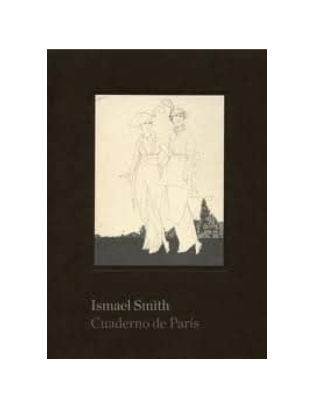 ISMAEL SMITH: CUADERNO DE PARIS-0