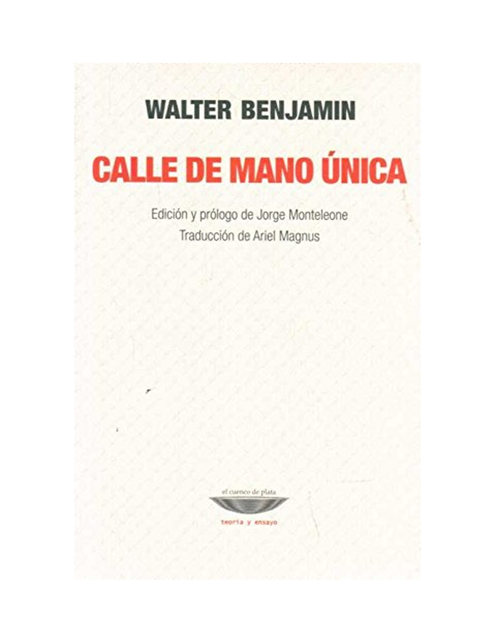 Calle de Mano Única-0
