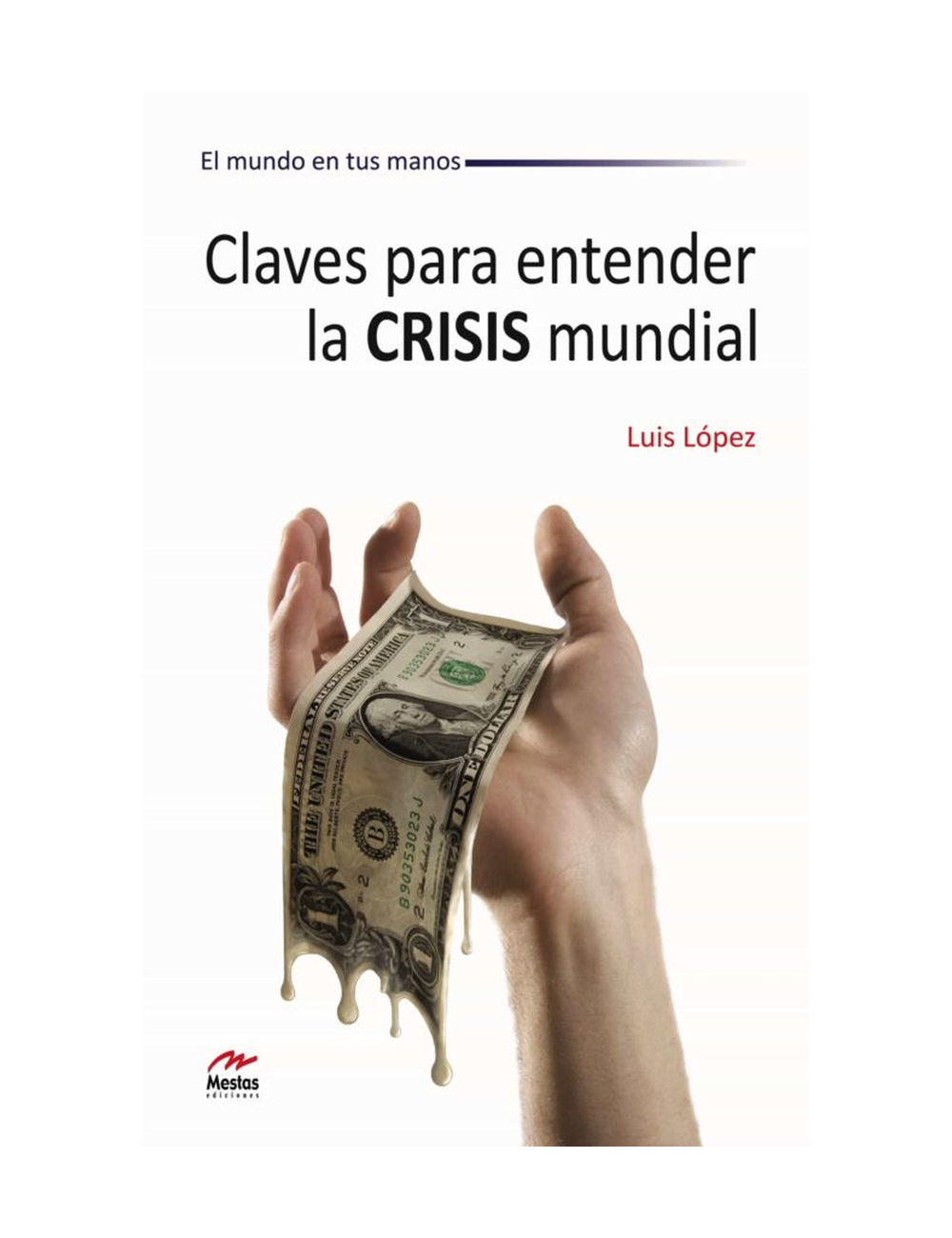 Claves para Entender la Crisis Mundial-0