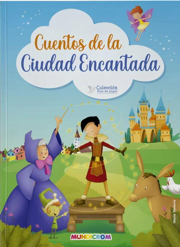 Cuentos De La Ciudad Encantada (Alas De Papel)-0