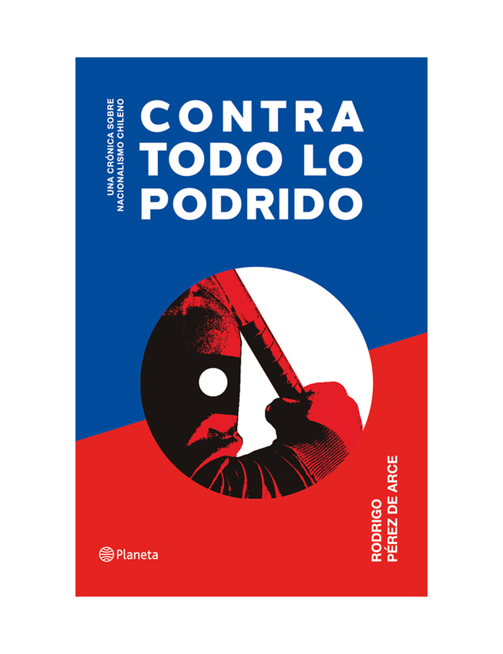 CONTRA TODO LO PODRIDO-0
