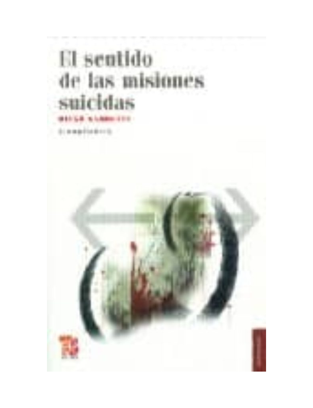 El Sentido de las Misiones Suicidas-0