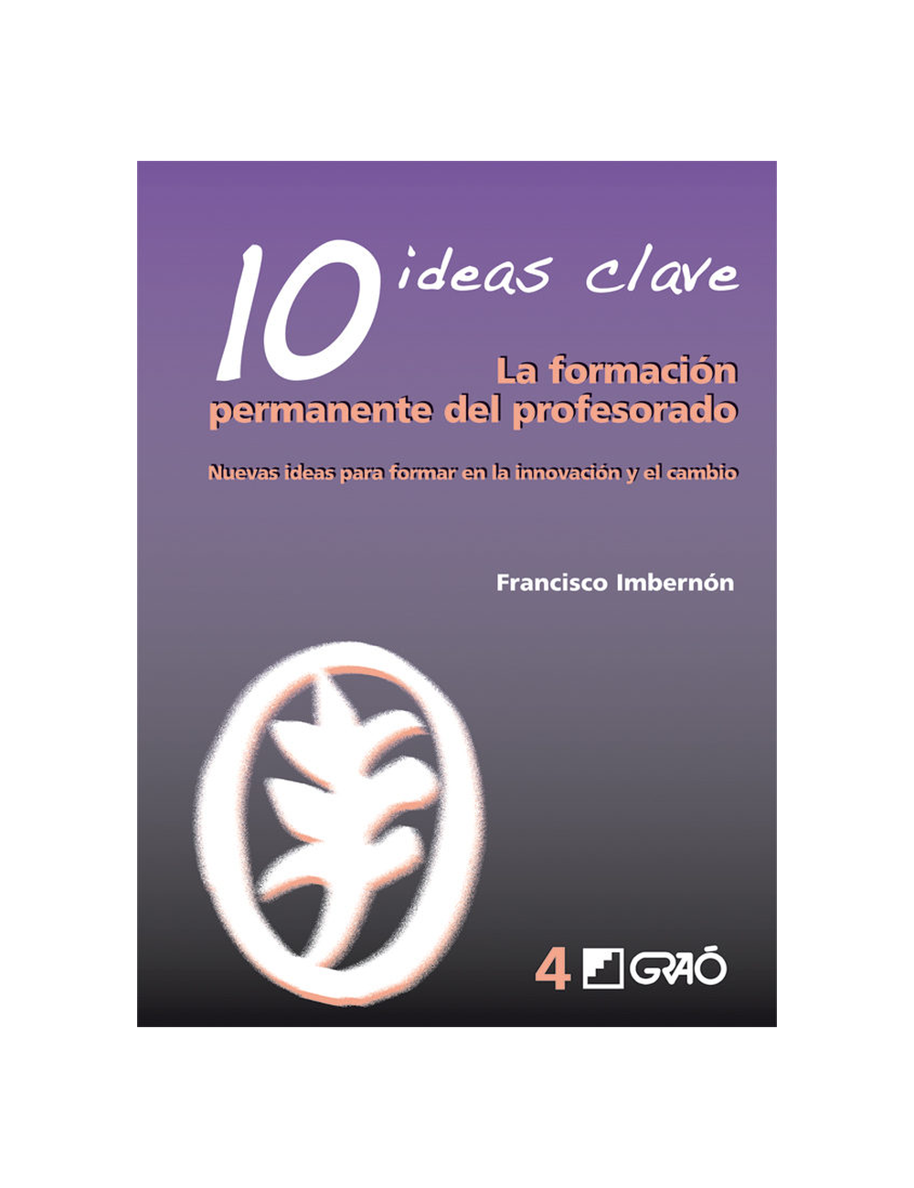 10 Ideas Clave. La Formación Permanente-0