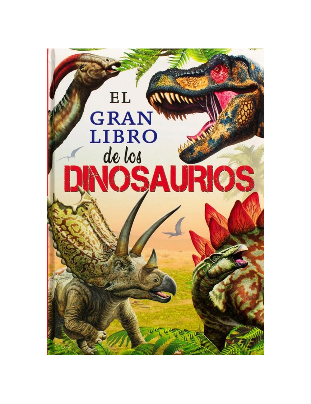 El Gran Libro de: Los Dinosaurios-0