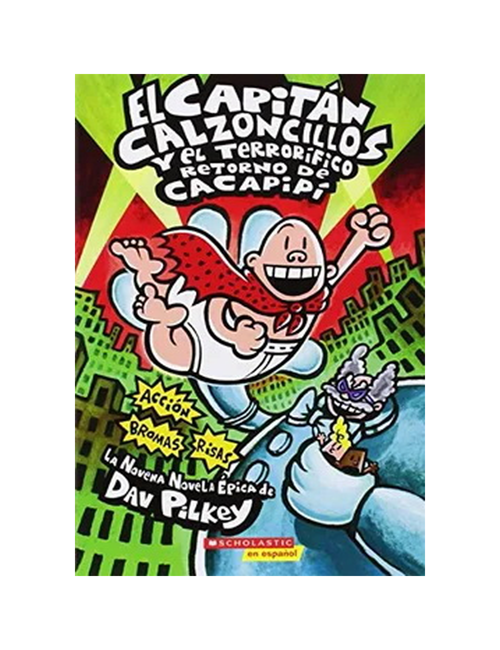 CAPITAN CALZONCILLOS Y EL TERRORIFICO RE-0