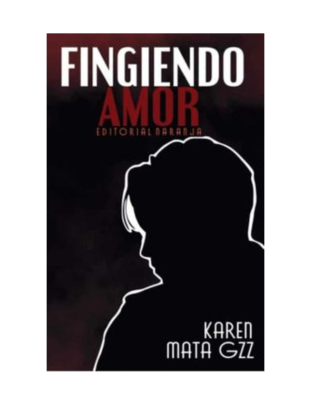 Fingiendo Amor-0