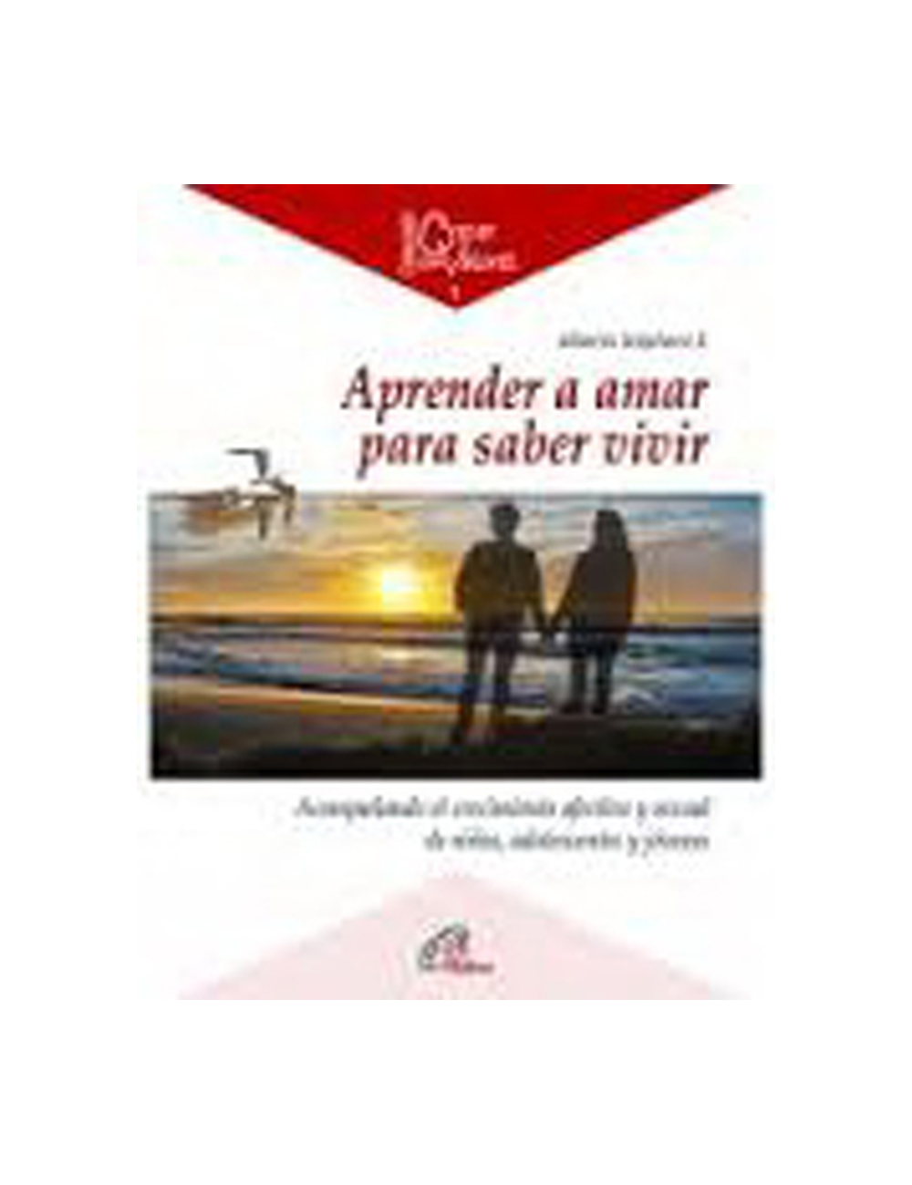 APRENDER A AMAR PARA SABER VIVIR-0