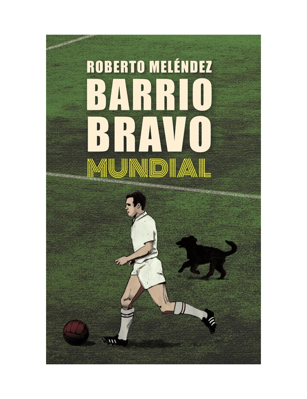 BARRIO BRAVO MUNDIAL-0