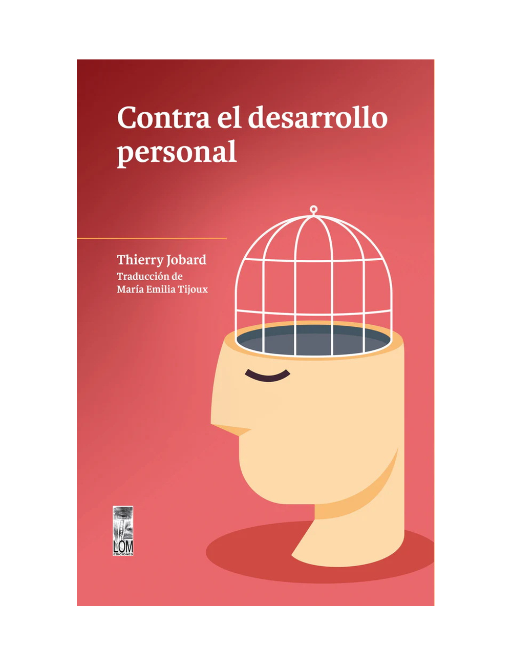 CONTRA EL DESARROLLO PERSONAL-0