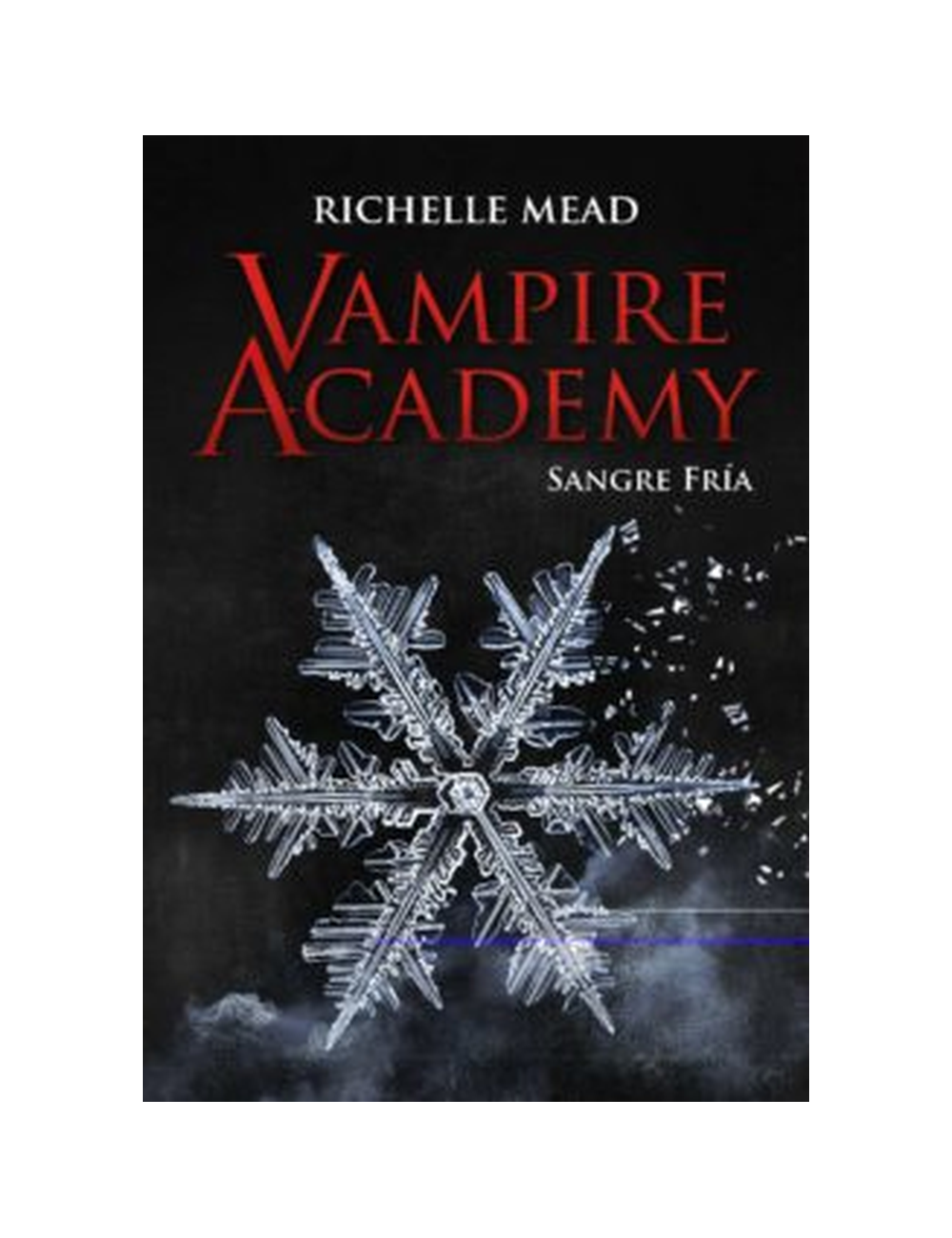 VAMPIRE ACADEMY: SANGRE FRIA-0
