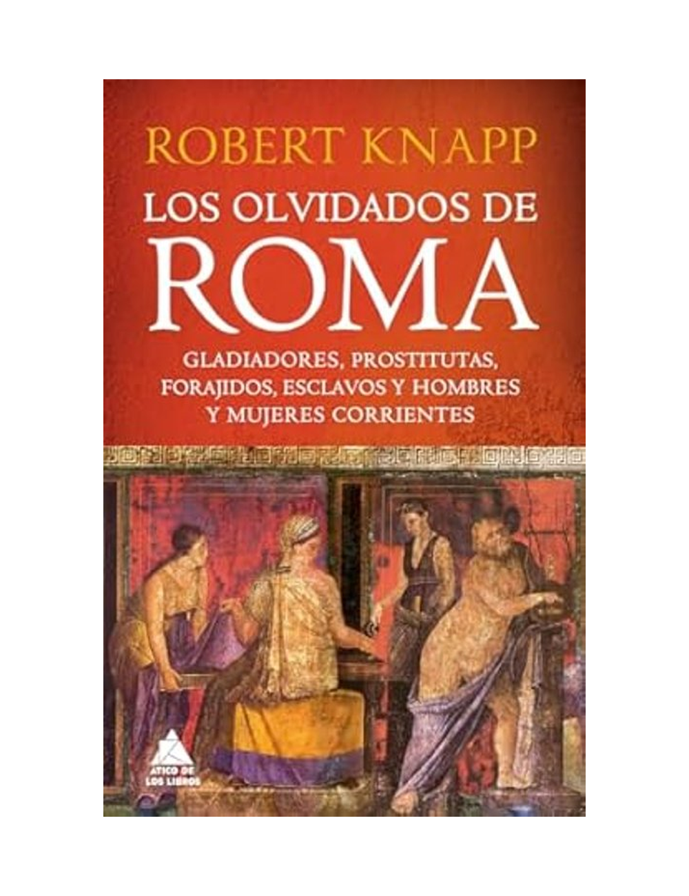 Los Olvidados de Roma-0