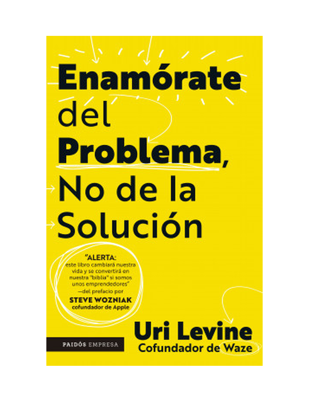 Enamórate del Problema no de la Solución-0